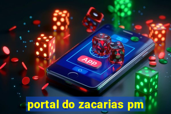 portal do zacarias pm